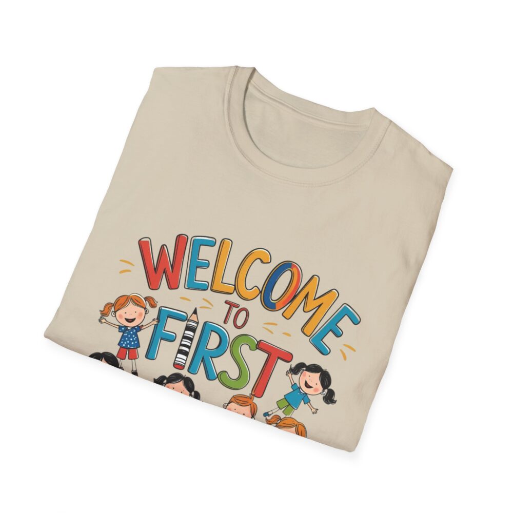 Welcome to First Grade - Unisex Soft style T-Shirt - Image 12