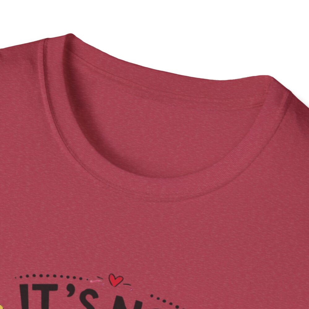 It's Not Hoarding If It's School Supplies... - Unisex Soft Style T-Shirt - Image 63