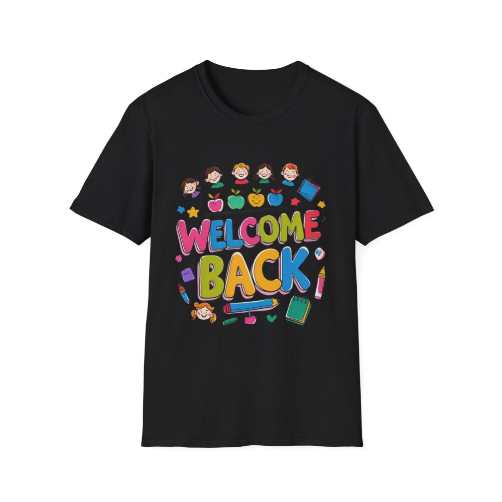 Welcome Back - Unisex Soft style T-Shirt - Image 5
