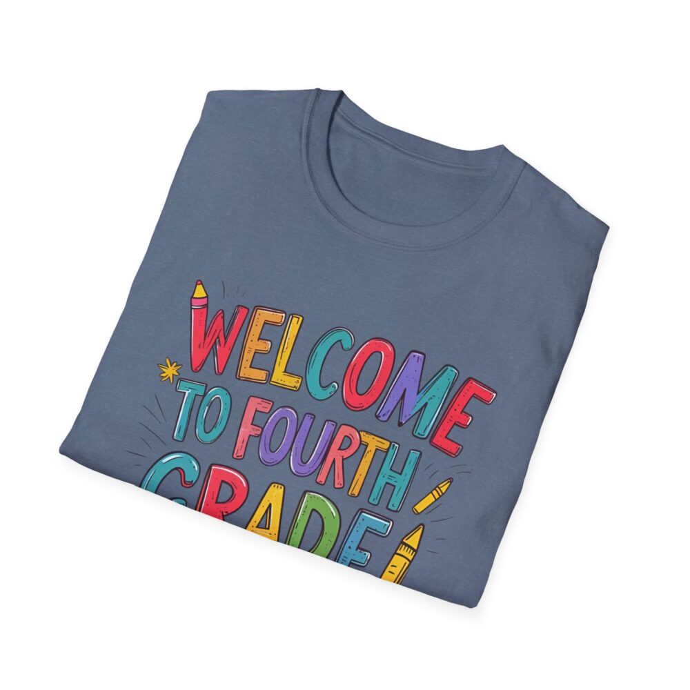 Welcome to Fourth Grade - Unisex Soft style T-Shirt - Image 40