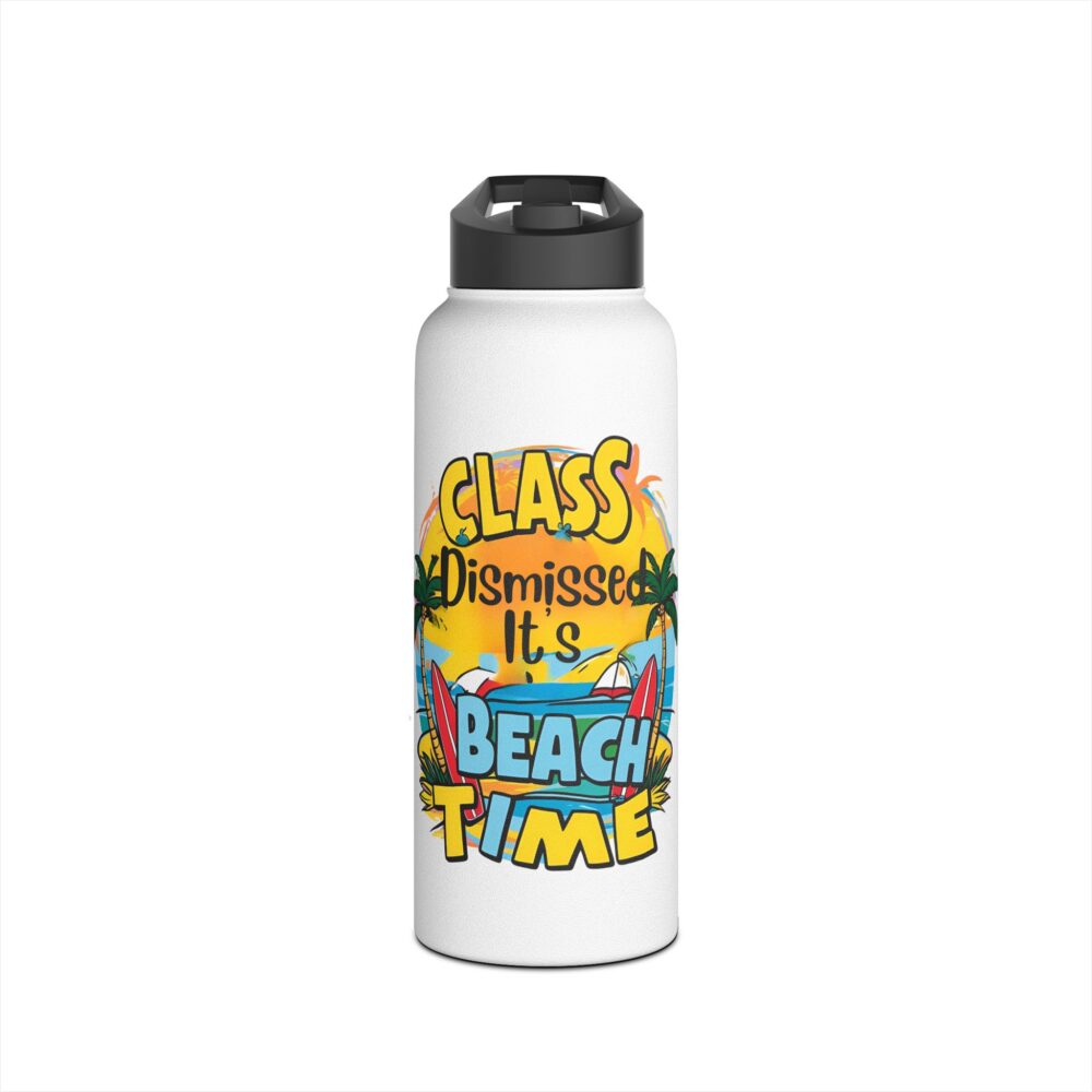 Class Dismissed It's Beach Time - Stainless Steel Water Bottle - Image 9