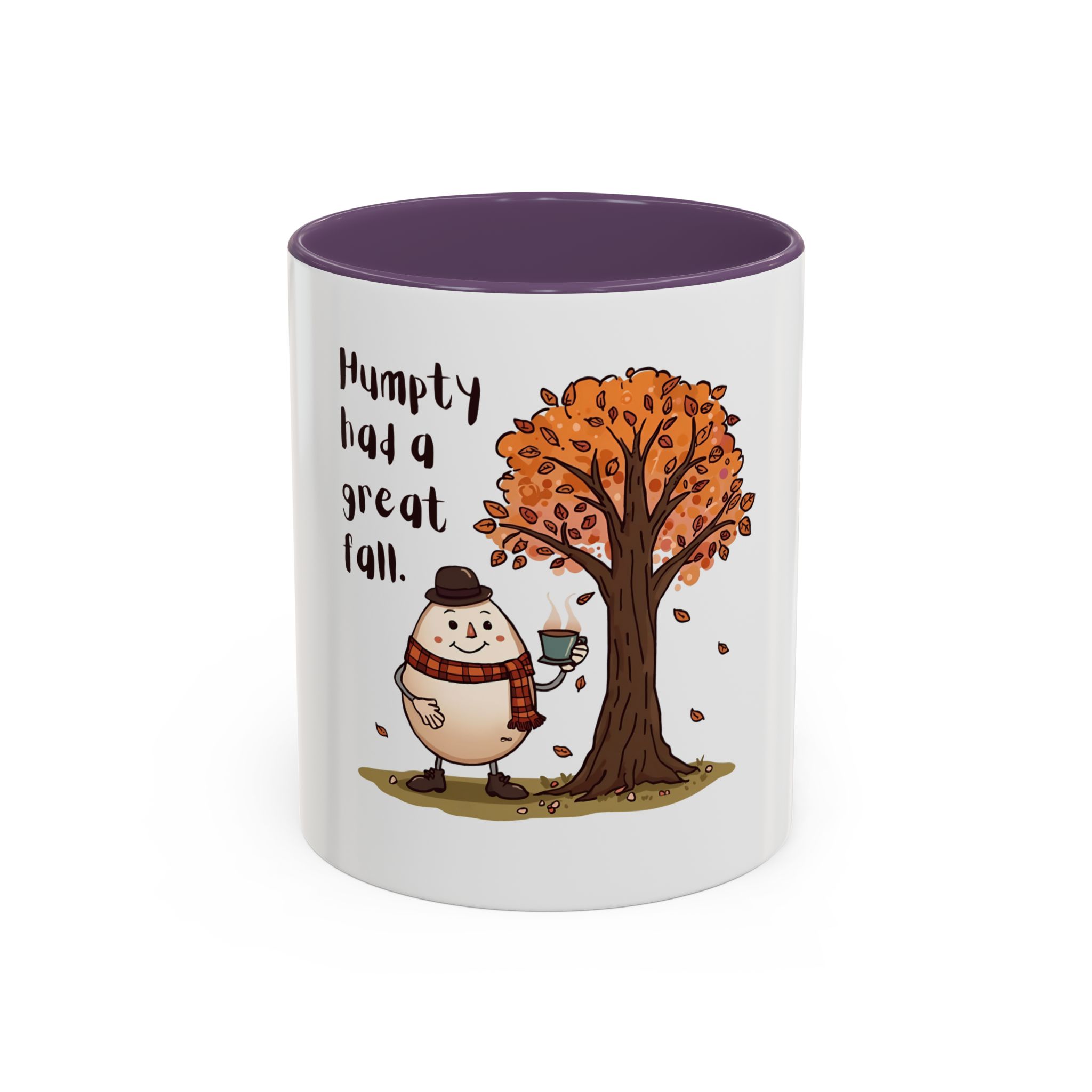 Humpty had a great Fall- Coffee Mug - Image 45