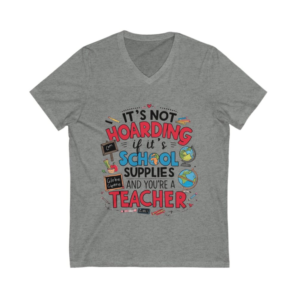 It's Not Hoarding if it's School Supplies...- Unisex V-Neck Tee - Image 5