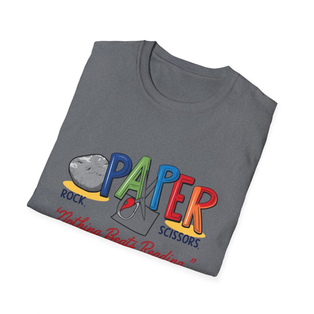 Rock, Paper, Scissors, Nothing Beats Reading - Unisex Soft Style T-Shirt - Image 24