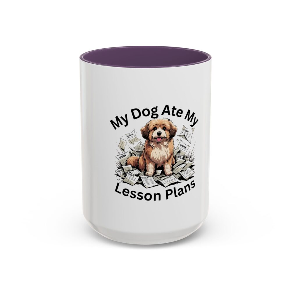 My Dog Ate My Lesson Plans - Coffee Mug - Image 57
