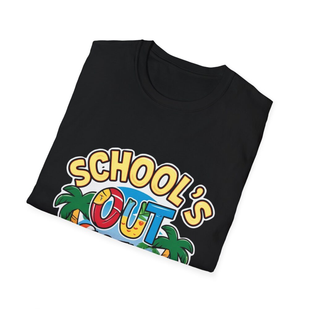 School's Out for the Summer -Unisex Soft Style T-Shirt - Image 8