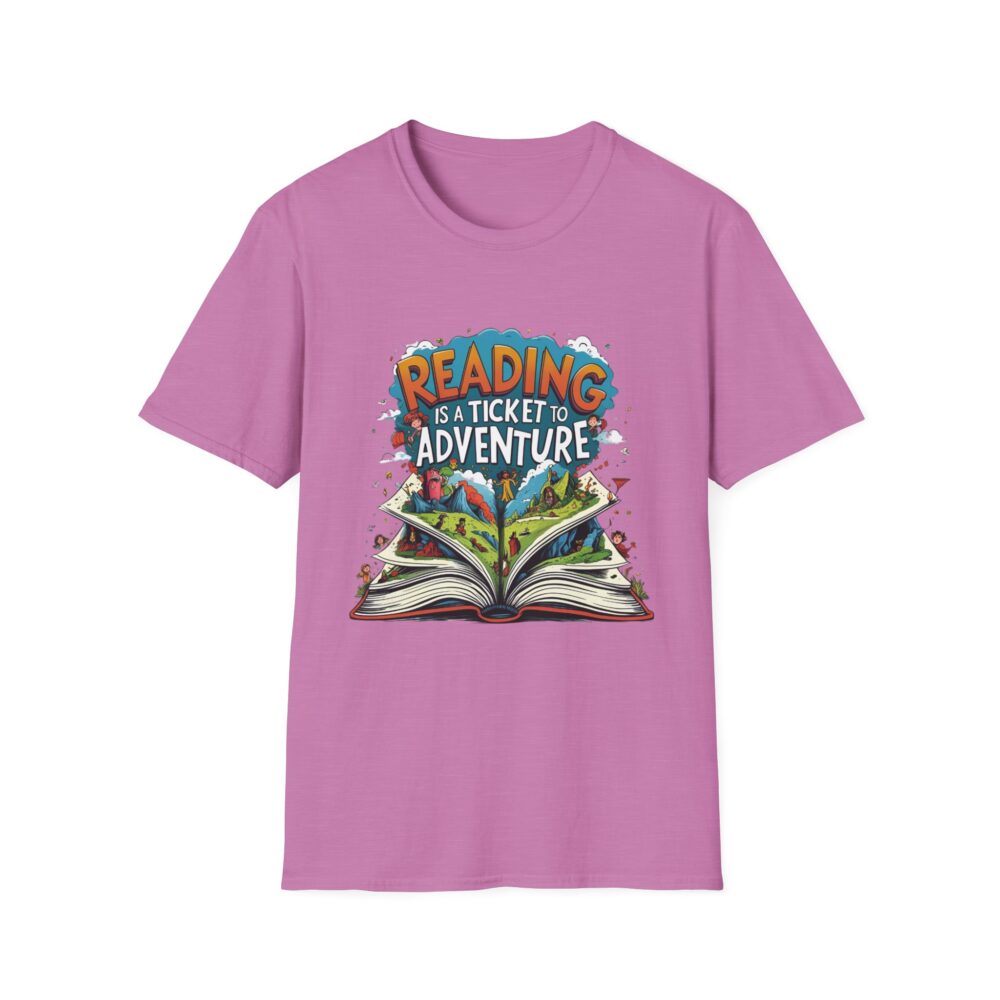 Reading is a Ticket to Adventure - Unisex Soft Style T-Shirt - Image 49