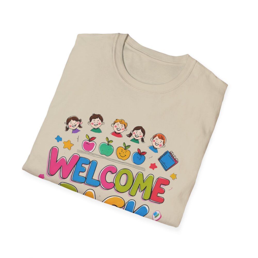 Welcome Back - Unisex Soft style T-Shirt - Image 12