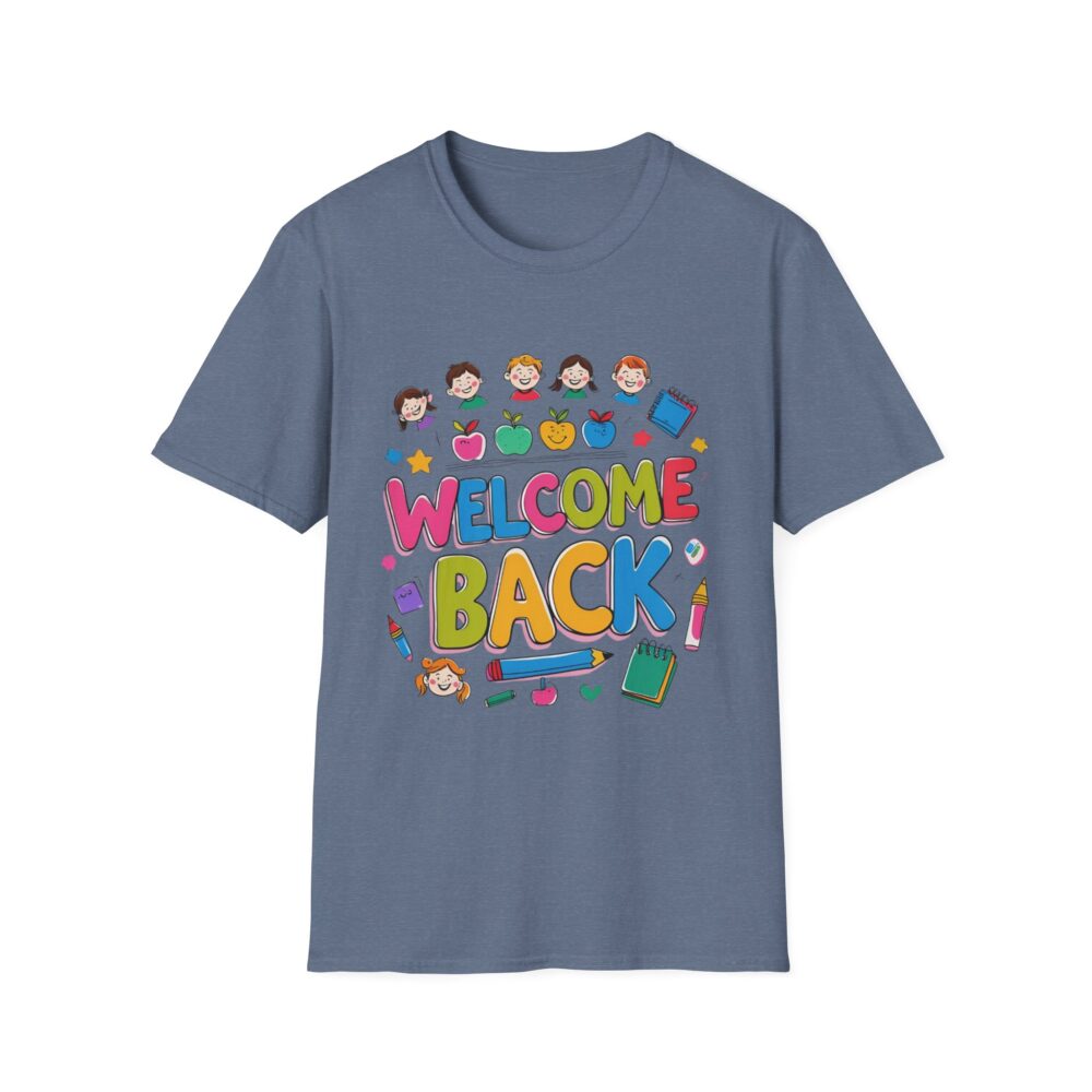 Welcome Back - Unisex Soft style T-Shirt - Image 37