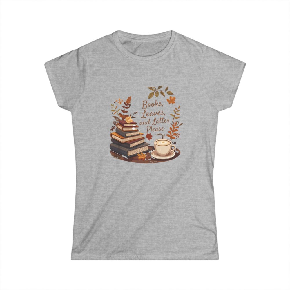 Books, Leaves, and Lattes Please-Women's Soft style t-shirt - Image 4