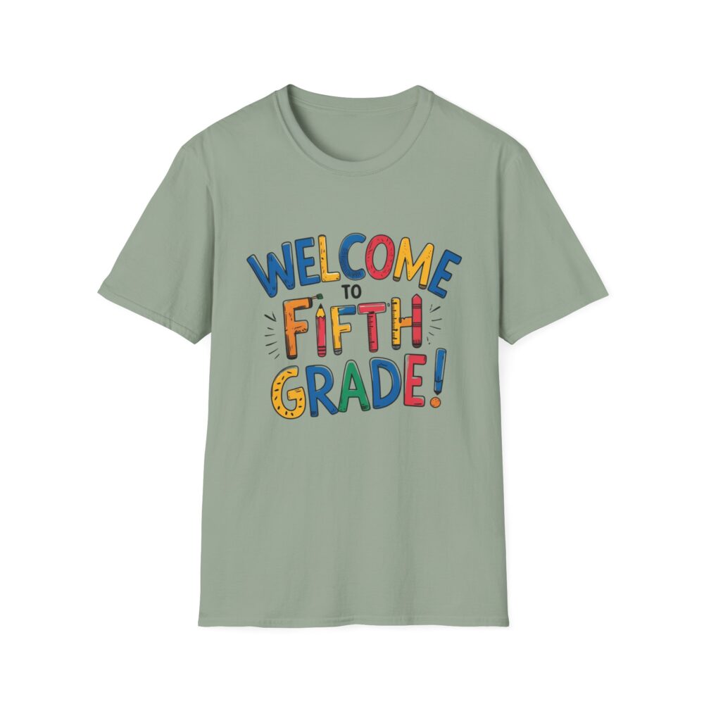 Welcome to Fifth Grade - Unisex Soft style T-Shirt - Image 17