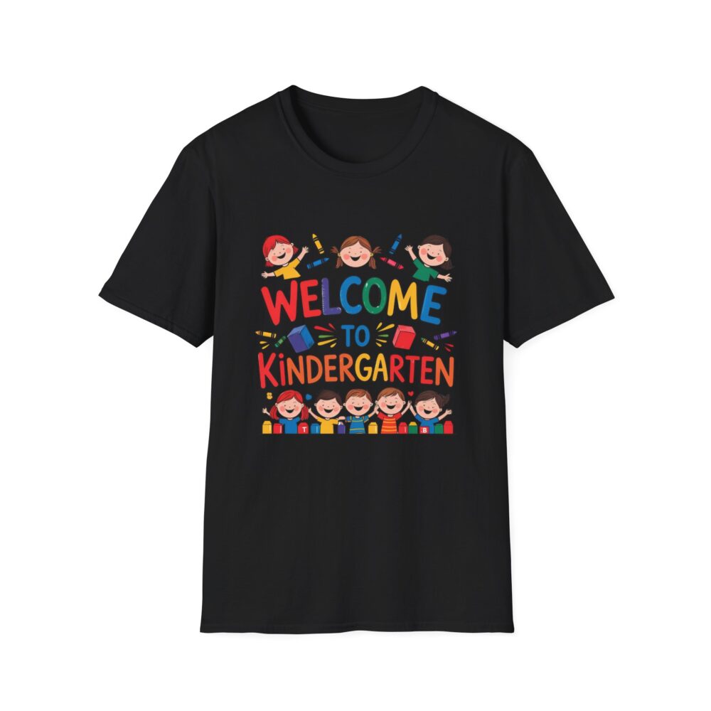 Welcome to Kindergarten - Unisex Soft style T-Shirt - Image 5