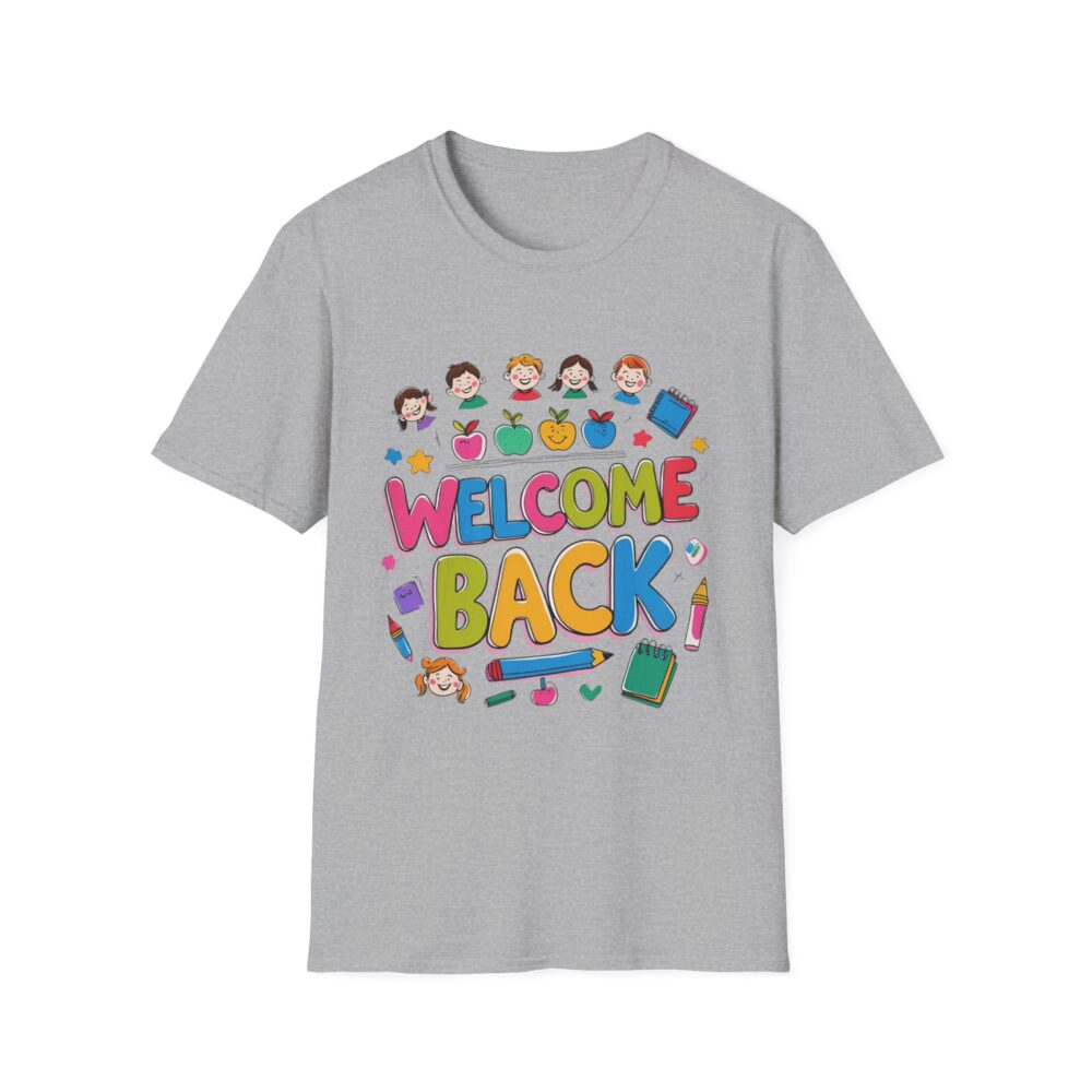 Welcome Back - Unisex Soft style T-Shirt - Image 13