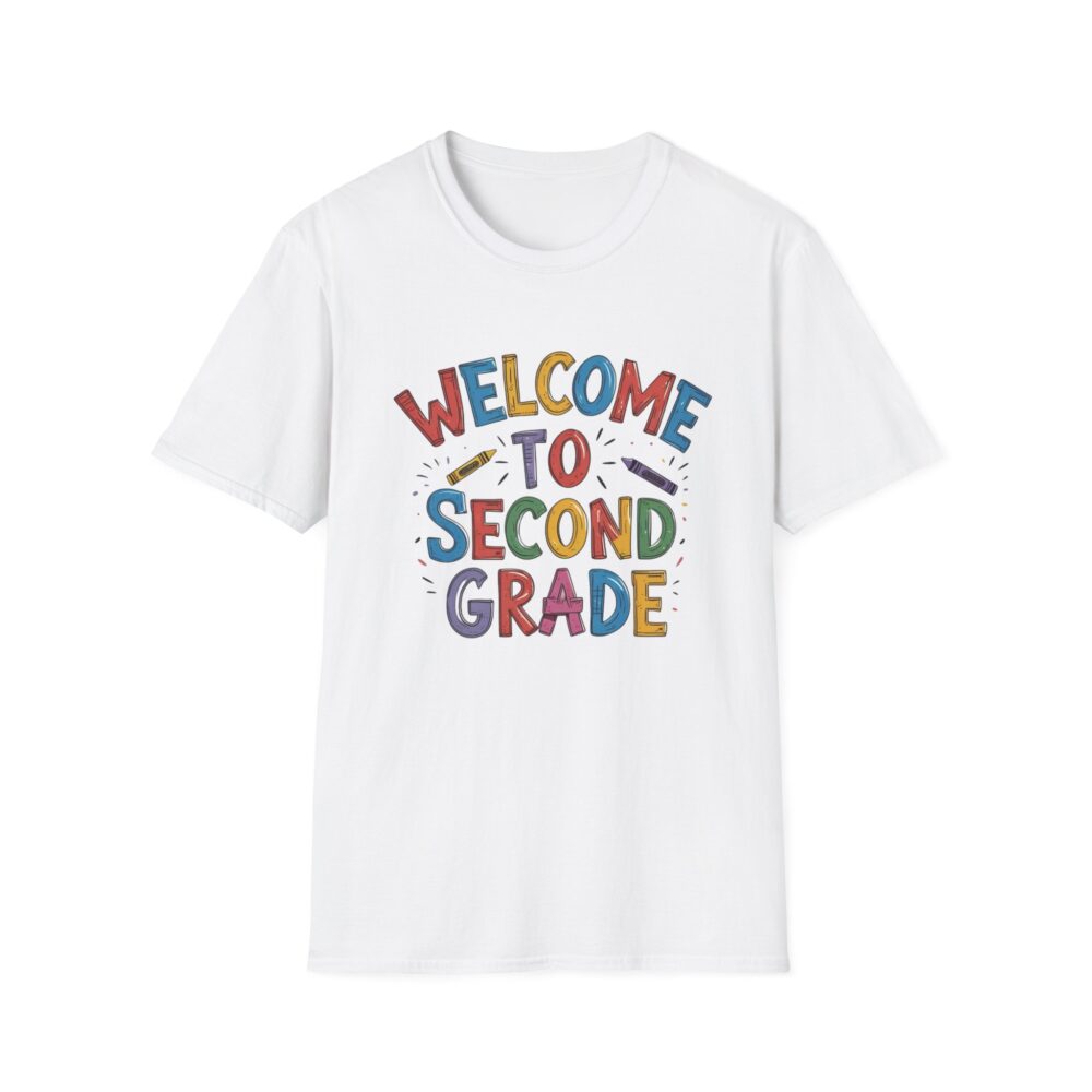 Welcome to Second Grade - Unisex Soft style T-Shirt