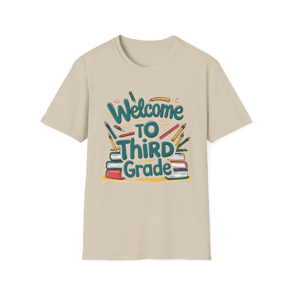 Welcome to Third Grade - Unisex Soft style T-Shirt - Image 9