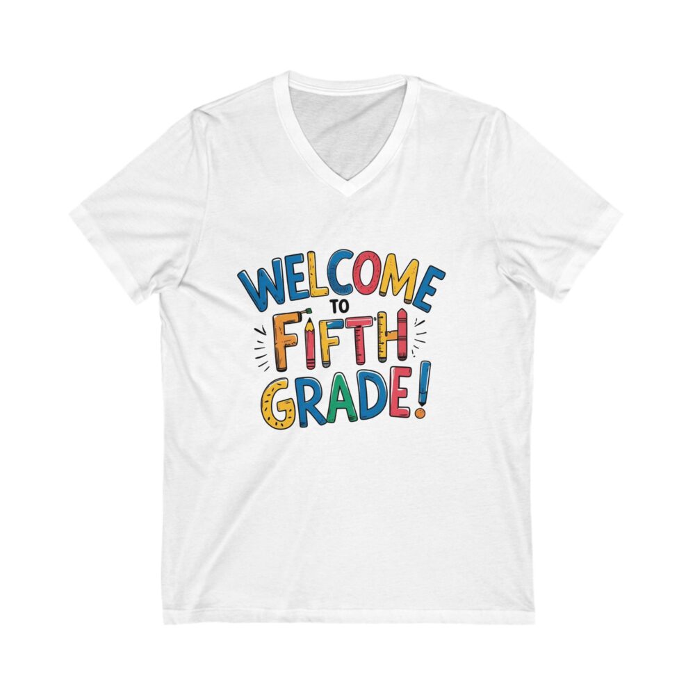 Welcome to Fifth Grade - Unisex V-Neck Tee