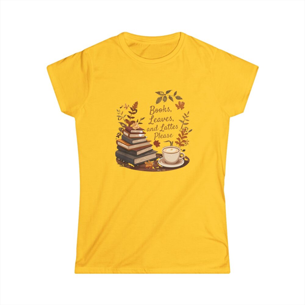 Books, Leaves, and Lattes Please-Women's Soft style t-shirt - Image 7