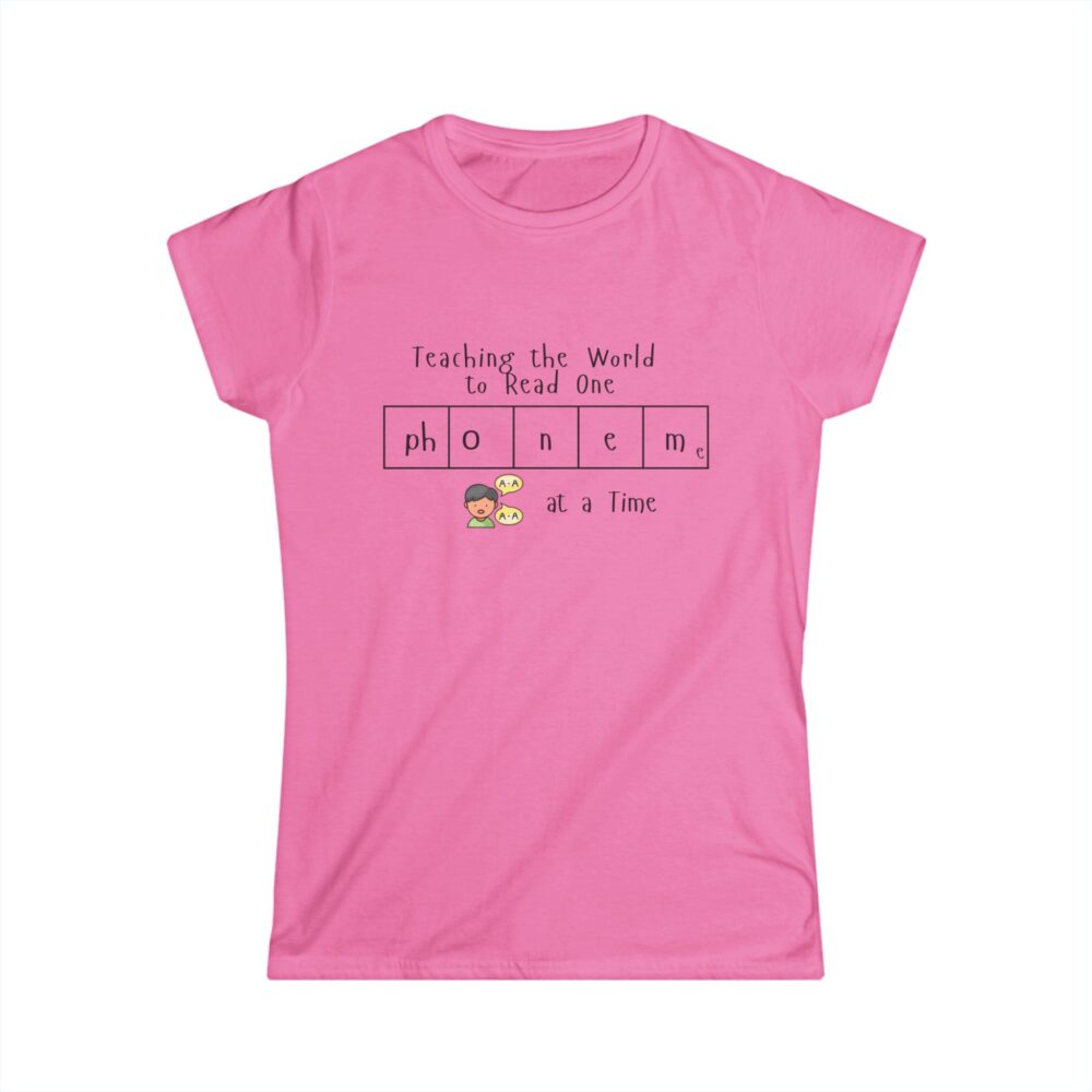 Teaching the World to Read One "Phoneme" at a Time - Women's Soft style t-shirt - Image 16