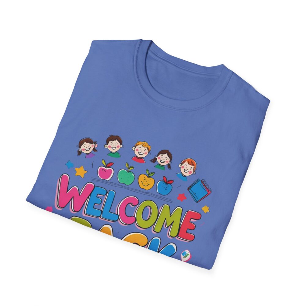 Welcome Back - Unisex Soft style T-Shirt - Image 32