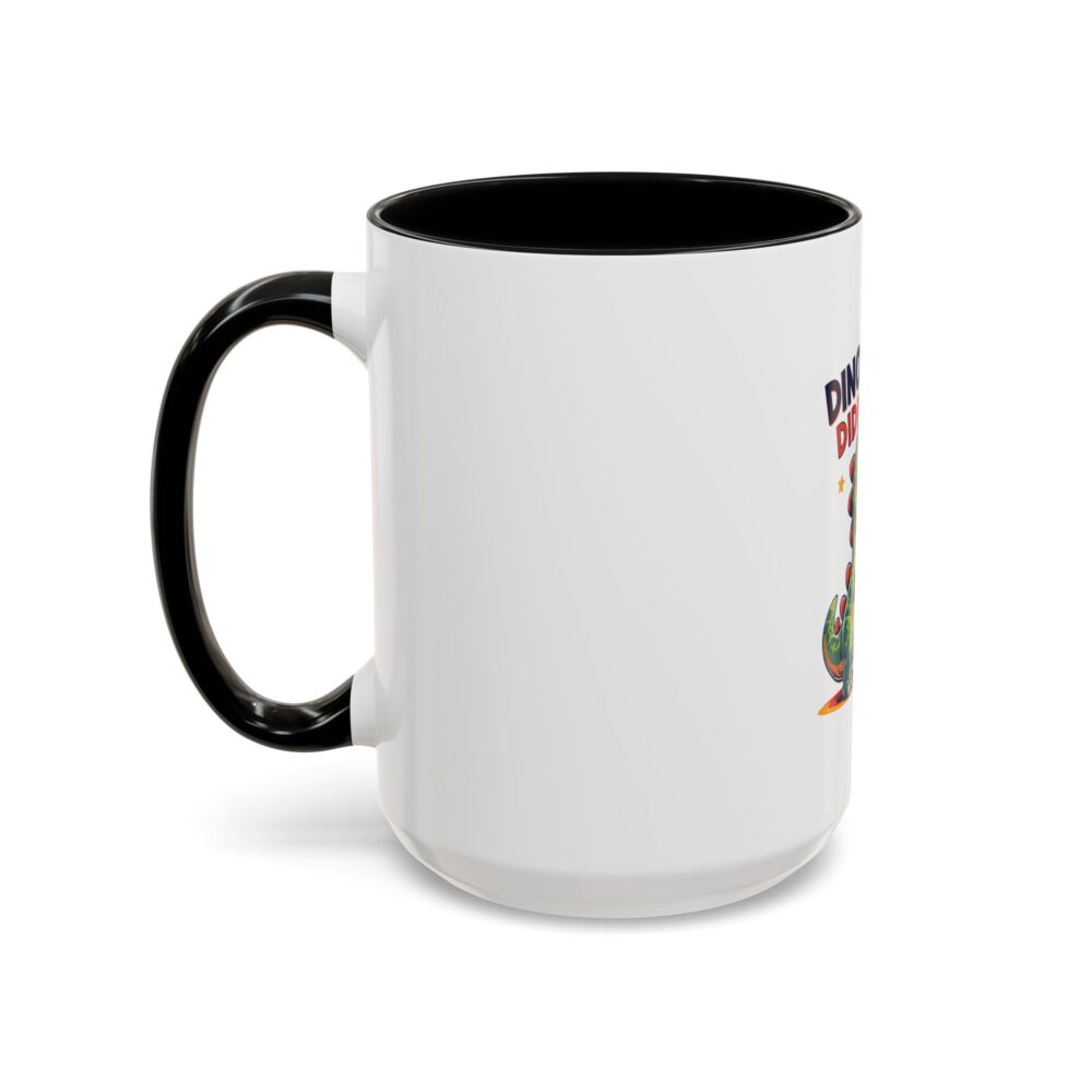 Dinosaurs Didn't Read, and Now They are Extinct - Coffee Mug - Image 19