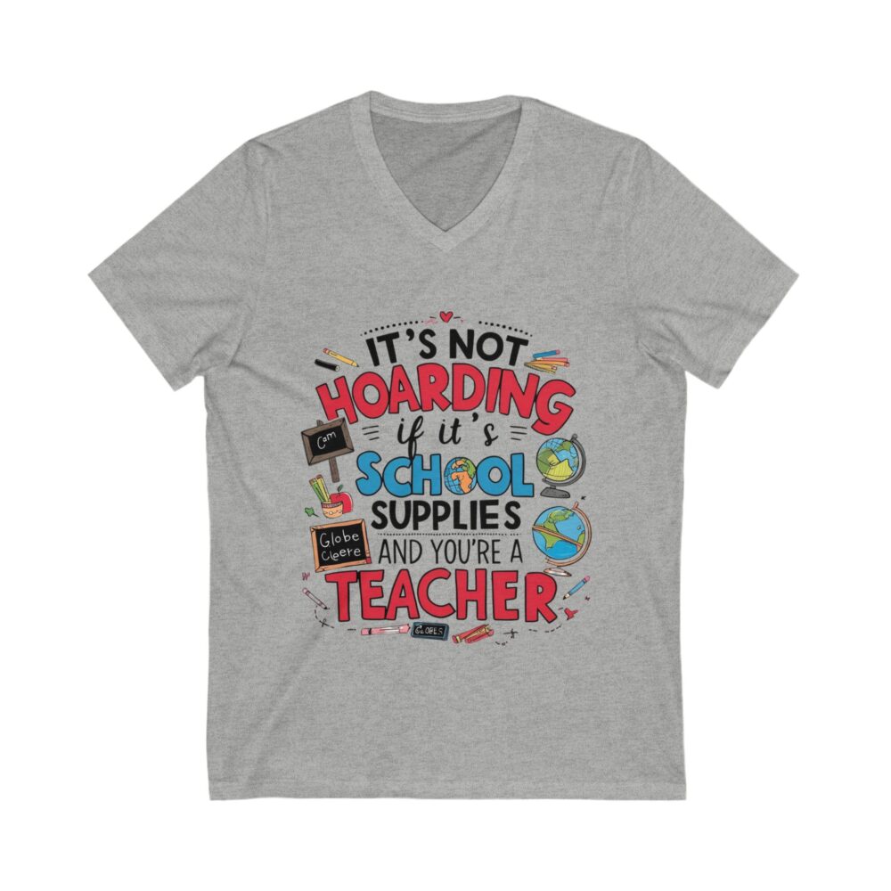 It's Not Hoarding if it's School Supplies...- Unisex V-Neck Tee - Image 7