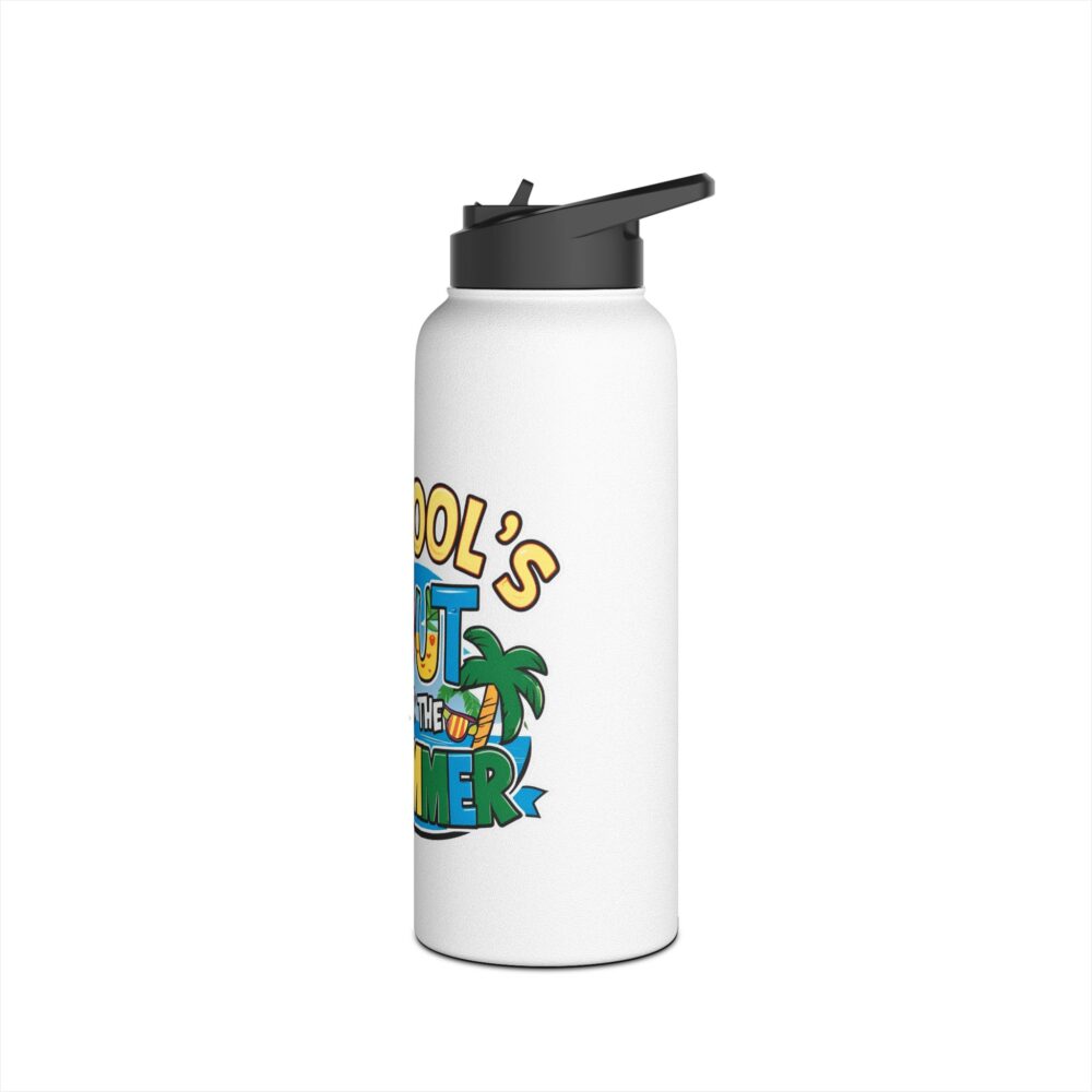 School's Out for the Summer - Stainless Steel Water Bottle - Image 12