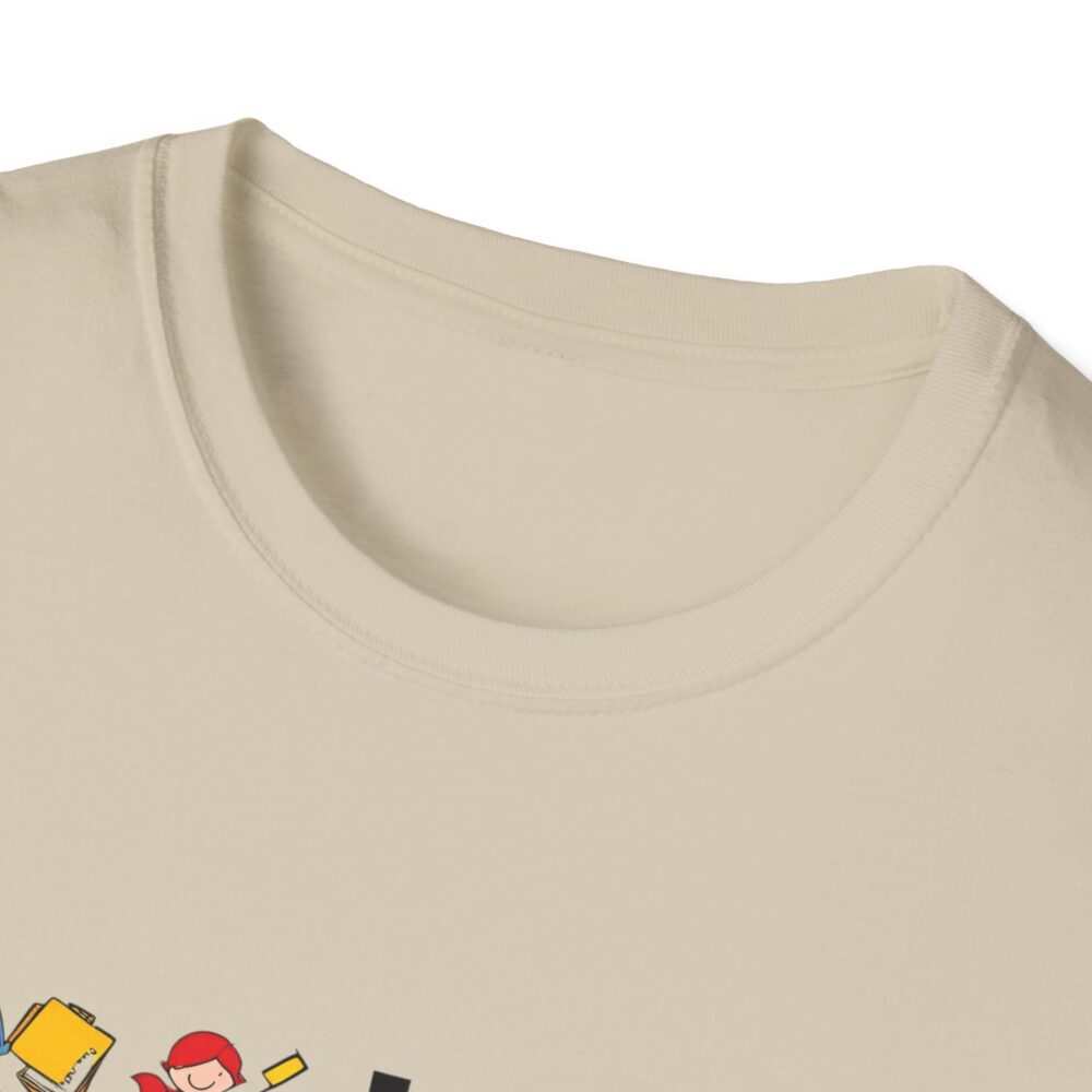 I Teach! What's Your Superpower? - Unisex Soft Style T-Shirt - Image 7
