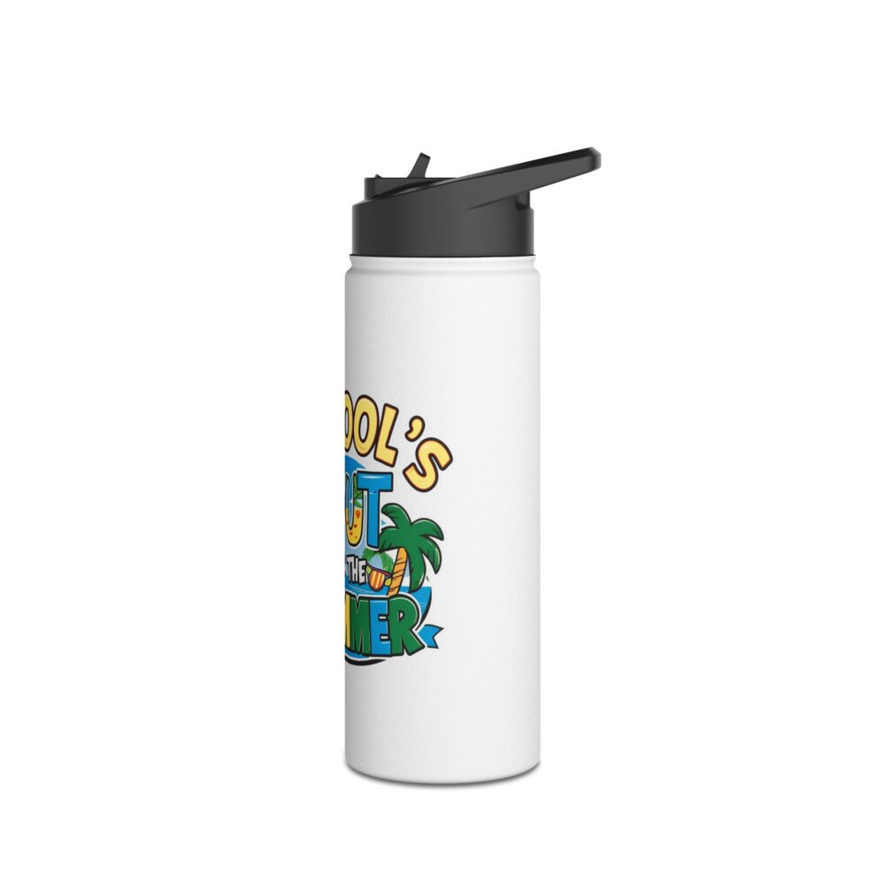 School's Out for the Summer - Stainless Steel Water Bottle - Image 8