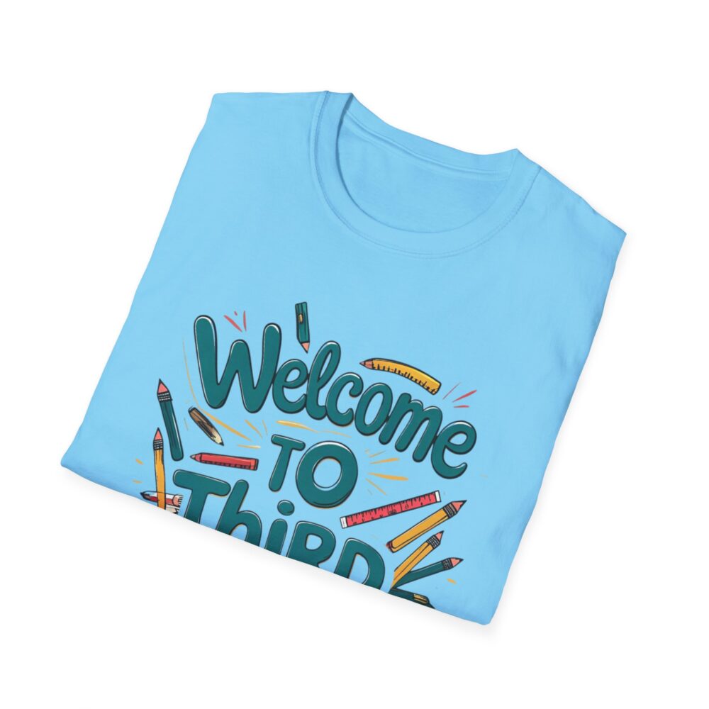 Welcome to Third Grade - Unisex Soft style T-Shirt - Image 28