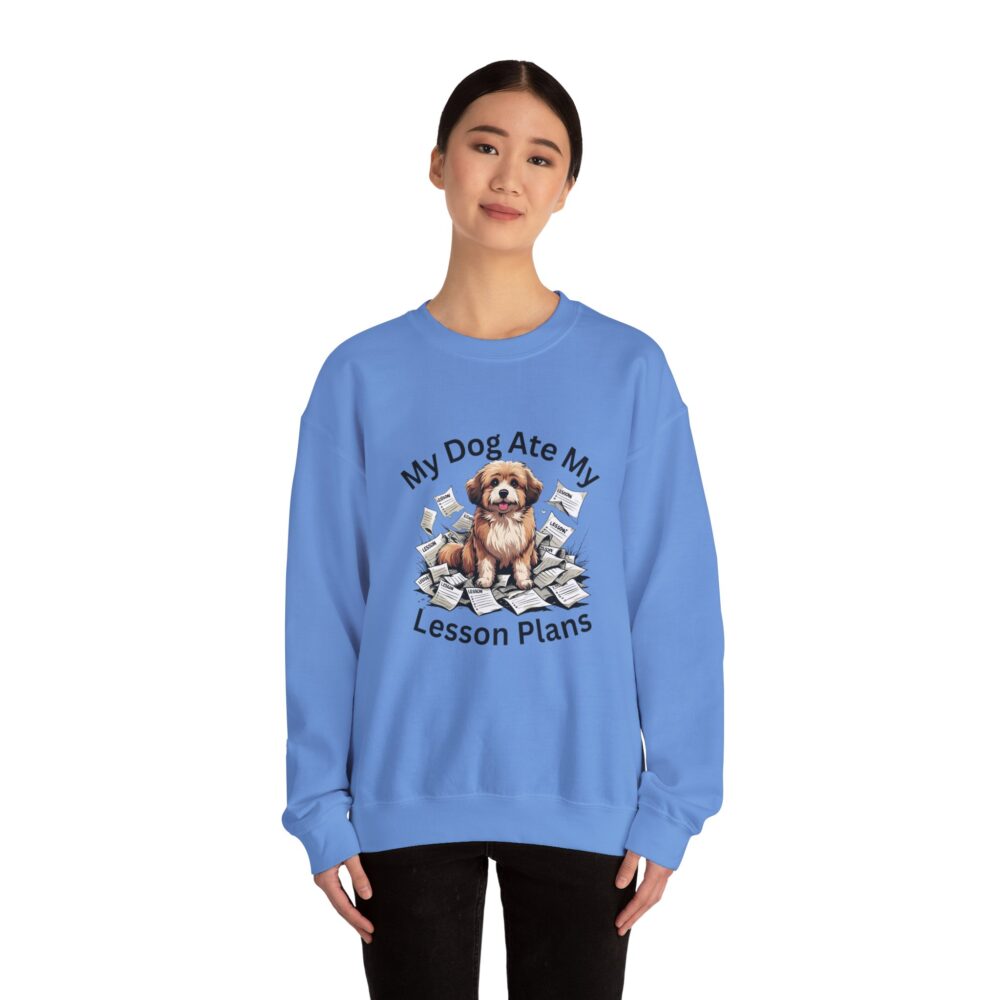 My Dog Ate My Lesson Plans -  Crewneck Sweatshirt - Image 32
