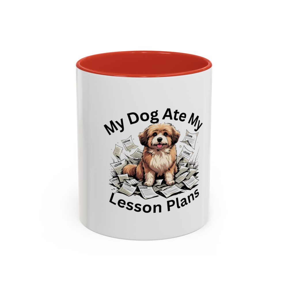 My Dog Ate My Lesson Plans - Coffee Mug - Image 13