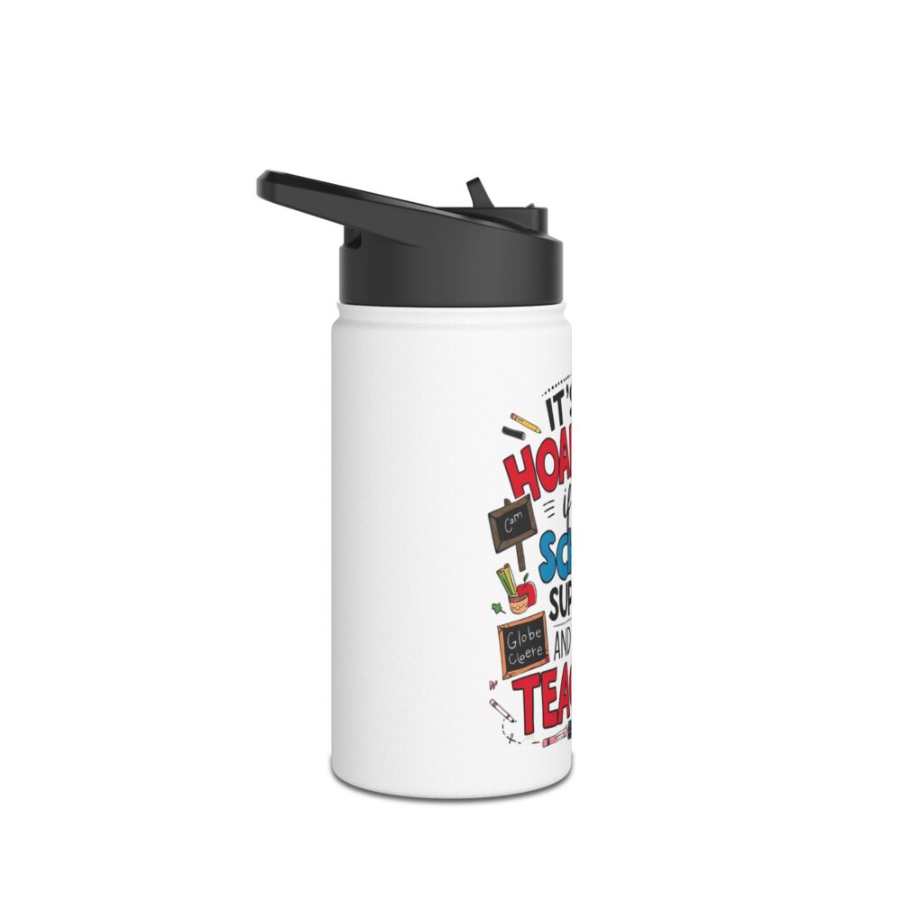It's Not Hoarding If It's School Supplies and... - Stainless Steel Water Bottle - Image 3