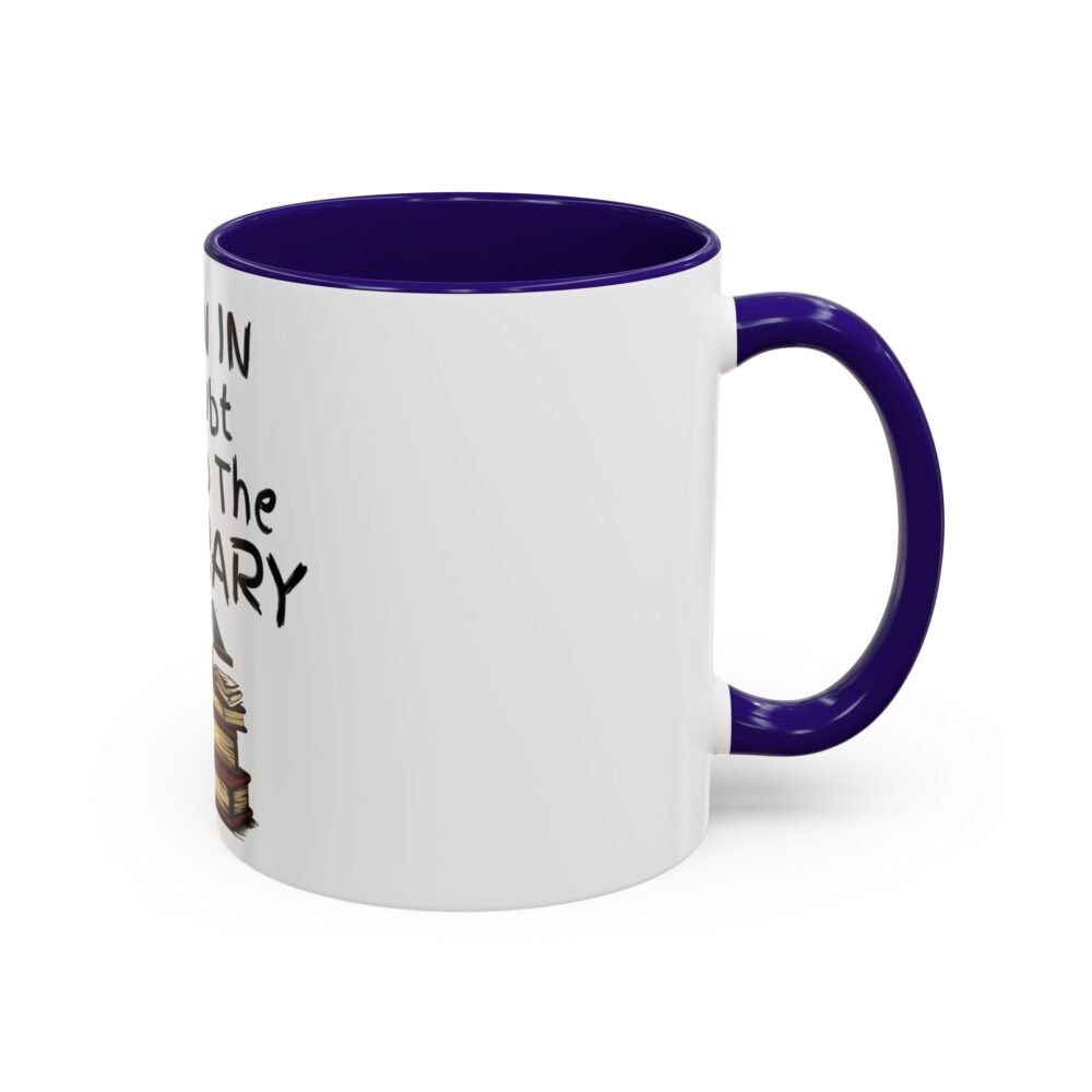 When in Doubt Go To The Library - Colorful Mugs (11oz, 15oz) - Image 6