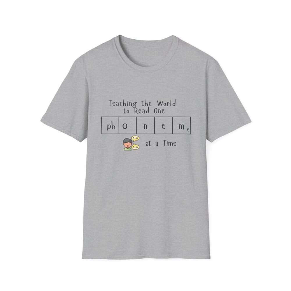 Teaching the World to Read One "Phoneme" at a Time - Unisex Soft style T-Shirt - Image 9
