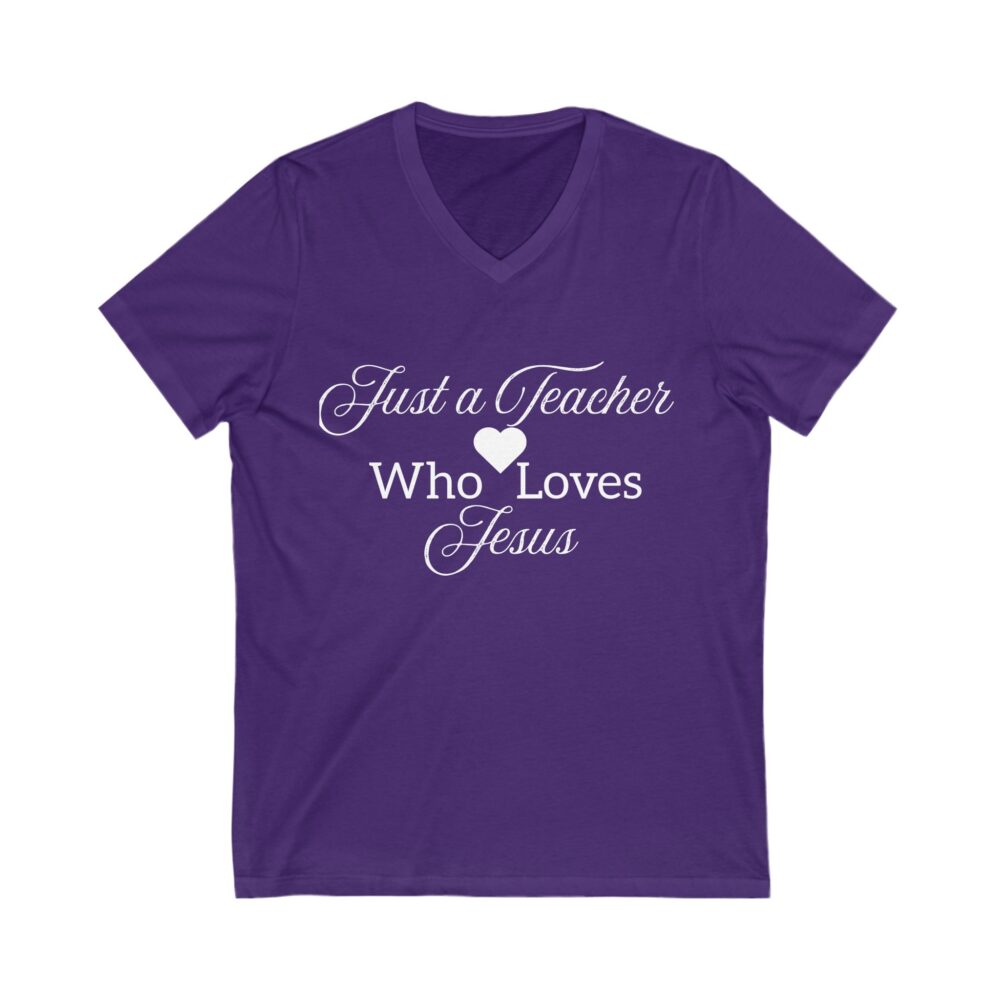 Just a Teacher Who Loves Jesus (white print) - Unisex V-Neck Tee - Image 9