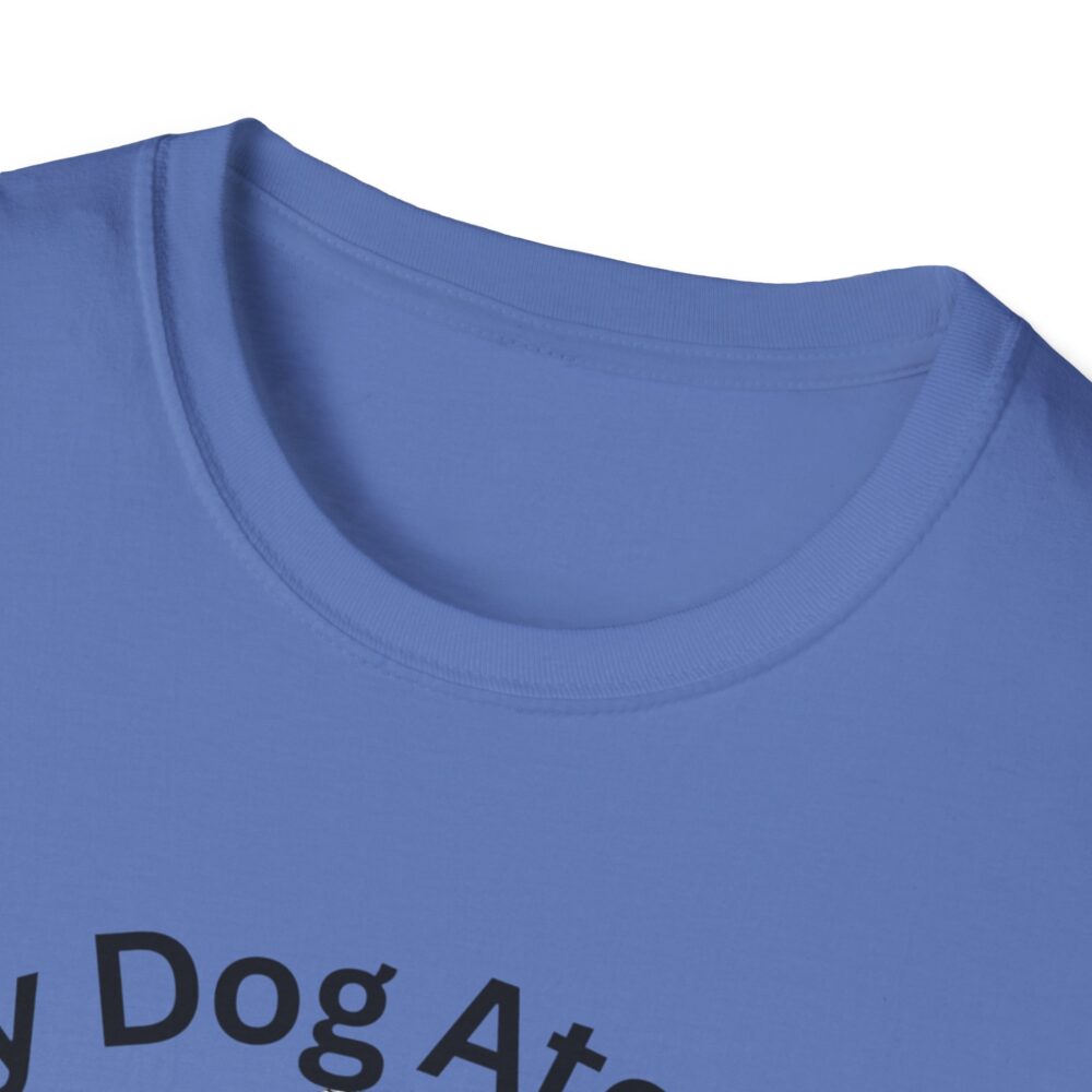 My Dog Ate My Lesson Plans - Unisex Soft style T-Shirt - Image 35