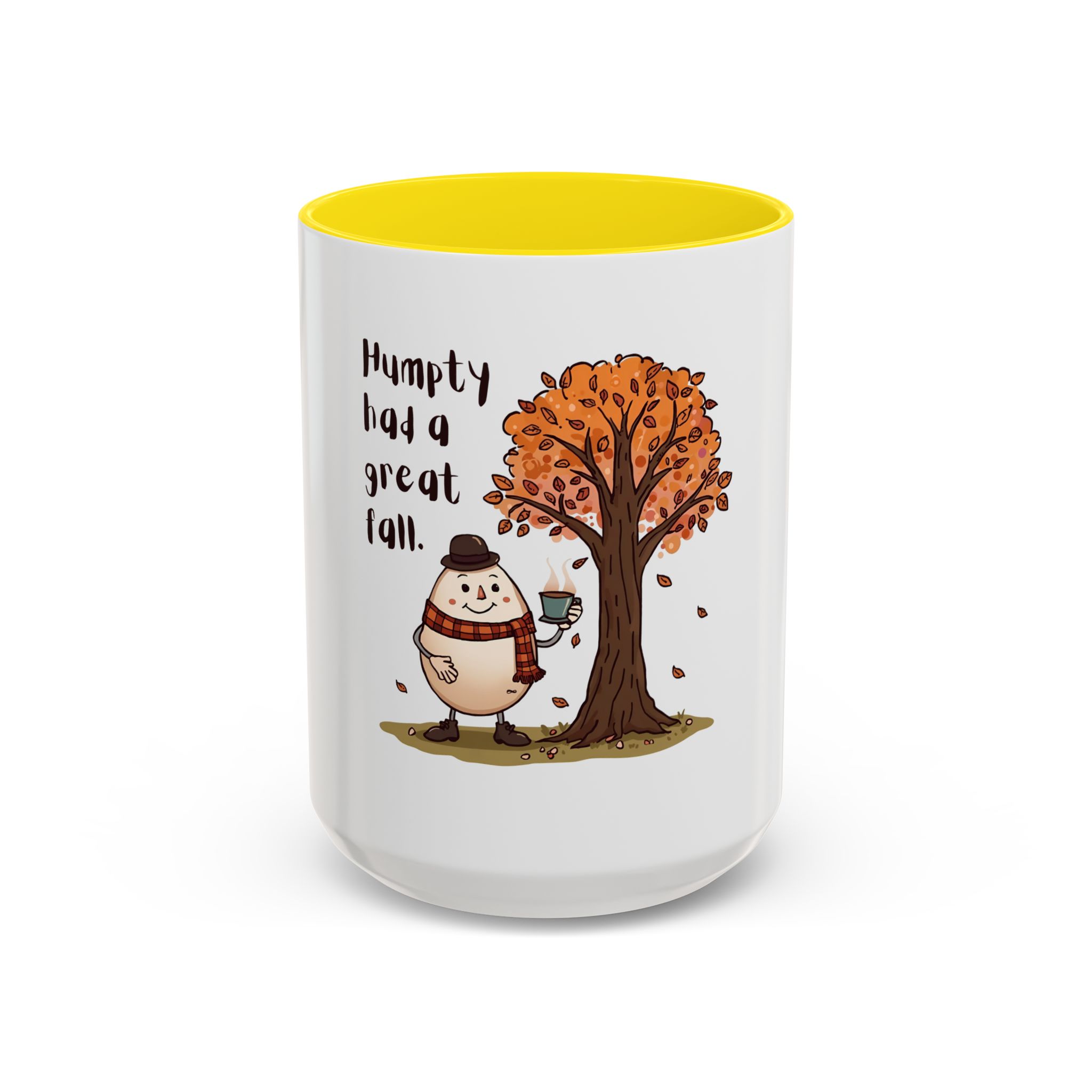 Humpty had a great Fall- Coffee Mug - Image 61