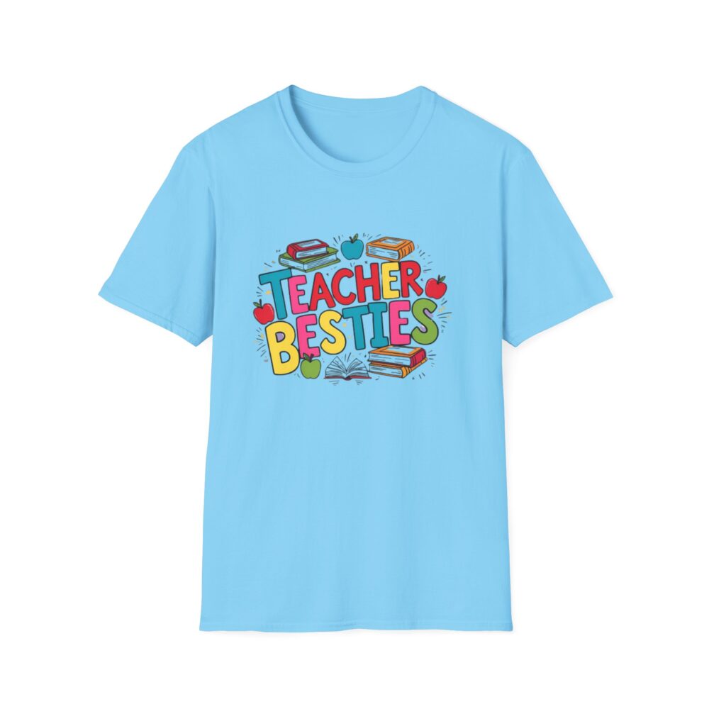 Teacher Besties - Unisex Soft style T-Shirt - Image 33