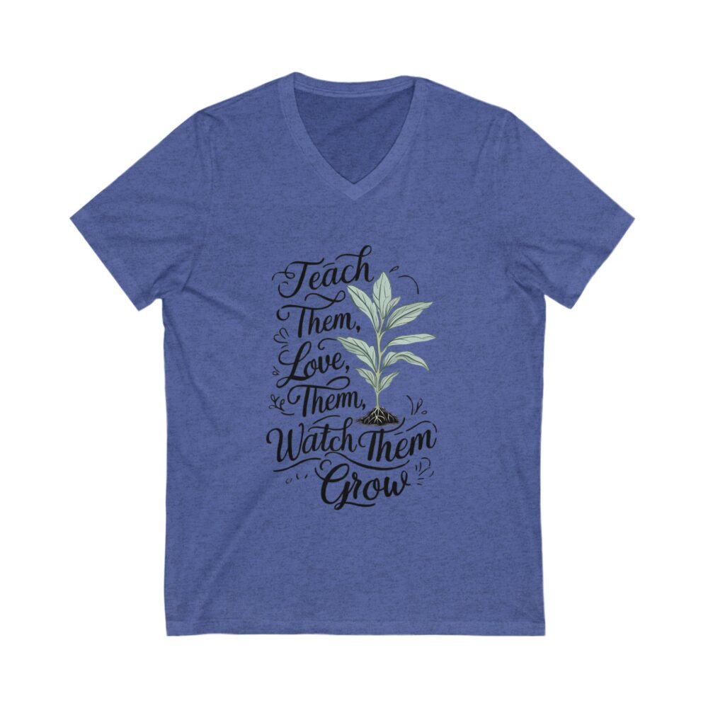Teach Love Watch Them Grow - Unisex V-Neck Tee - Image 9