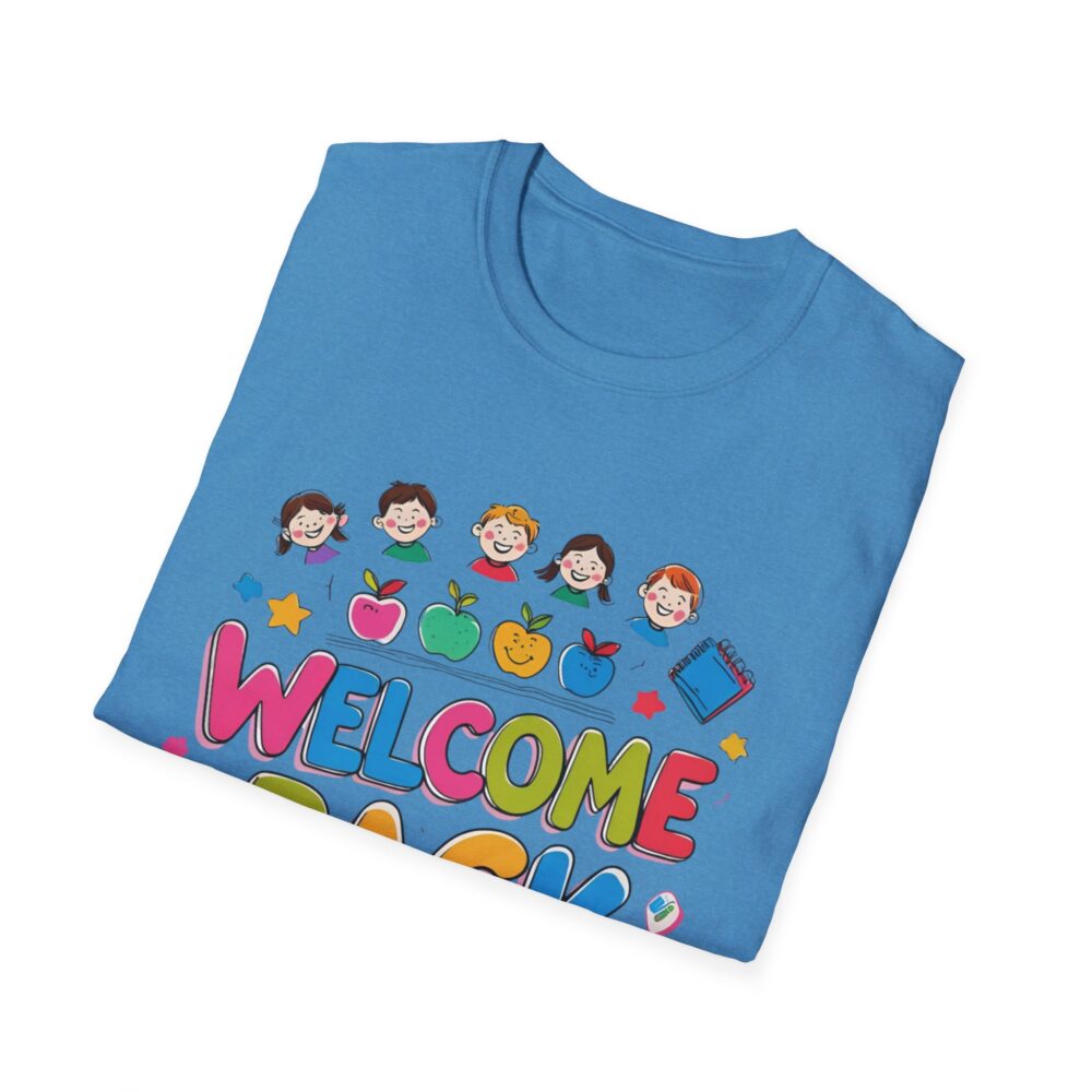 Welcome Back - Unisex Soft style T-Shirt - Image 24