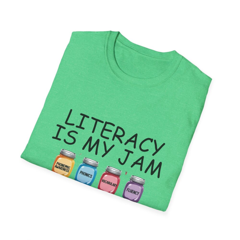 Literacy is My Jam - Unisex Soft Style T-Shirt - Image 36