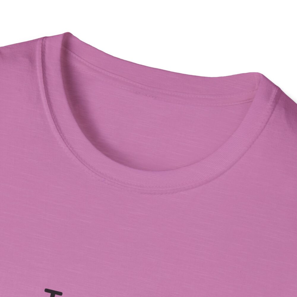 Teaching The Profession That Creates All Others-Unisex Soft style T-Shirt - Image 47