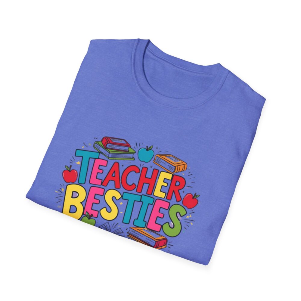 Teacher Besties - Unisex Soft style T-Shirt - Image 40