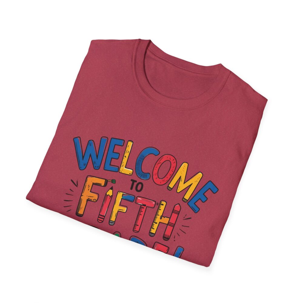 Welcome to Fifth Grade - Unisex Soft style T-Shirt - Image 60
