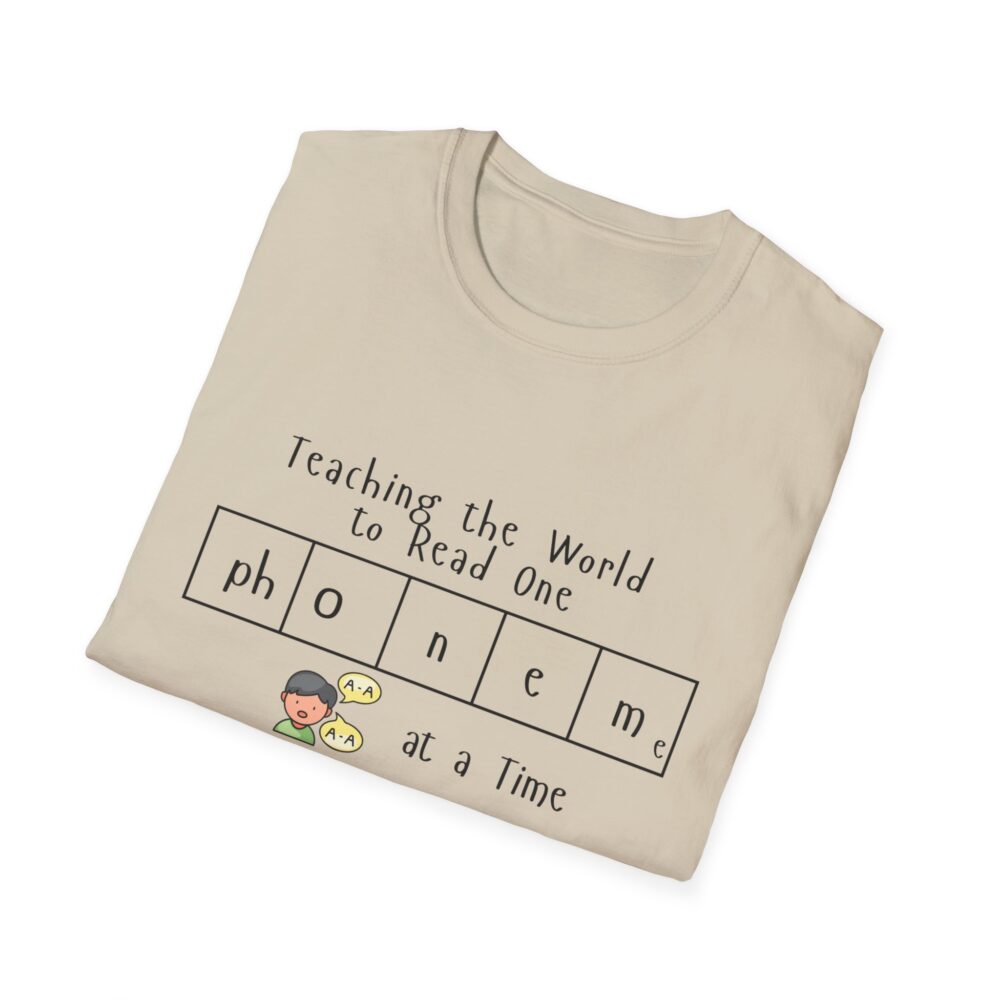 Teaching the World to Read One "Phoneme" at a Time - Unisex Soft style T-Shirt - Image 8