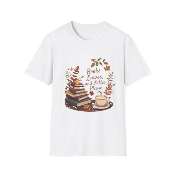 Books, Leaves, and Lattes Please-Unisex Soft style T-Shirt
