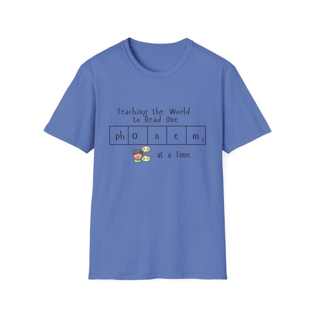Teaching the World to Read One "Phoneme" at a Time - Unisex Soft style T-Shirt - Image 33