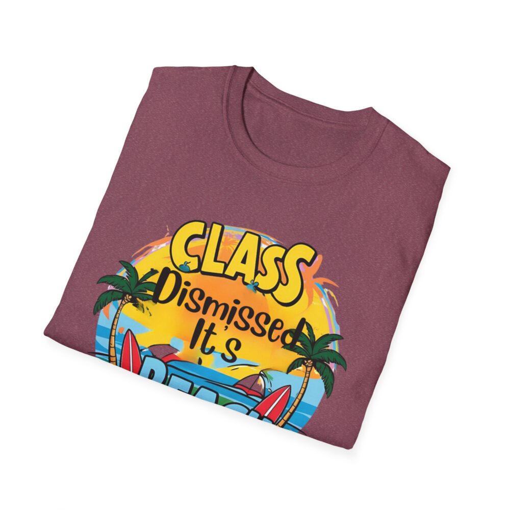 Class Dismissed It's Beach Time - Unisex Soft Style T-Shirt - Image 56