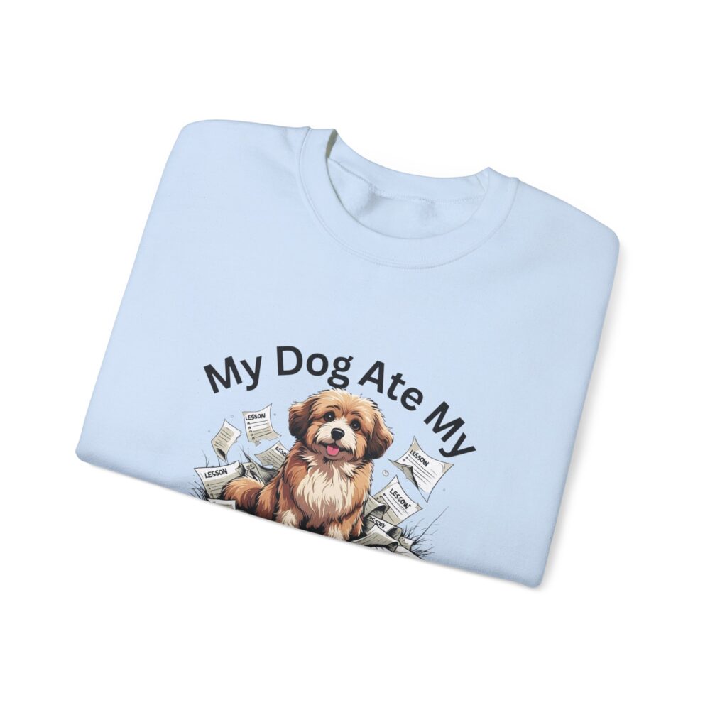 My Dog Ate My Lesson Plans -  Crewneck Sweatshirt - Image 27