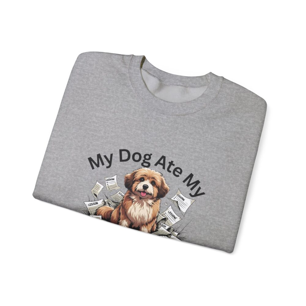 My Dog Ate My Lesson Plans -  Crewneck Sweatshirt - Image 15